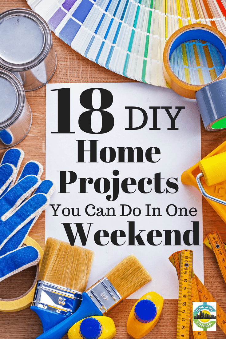 18 Cheap And Easy D-I-Y Home Improvement Projects - Living On The Cheap