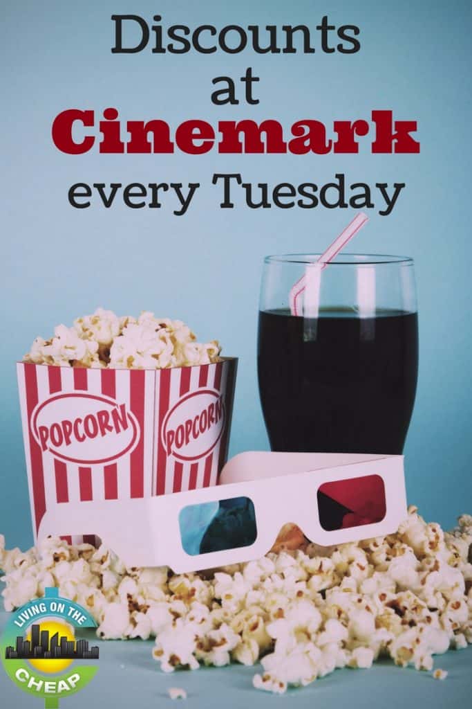 Save big on Discount Tuesdays at Cinemark Living On The Cheap
