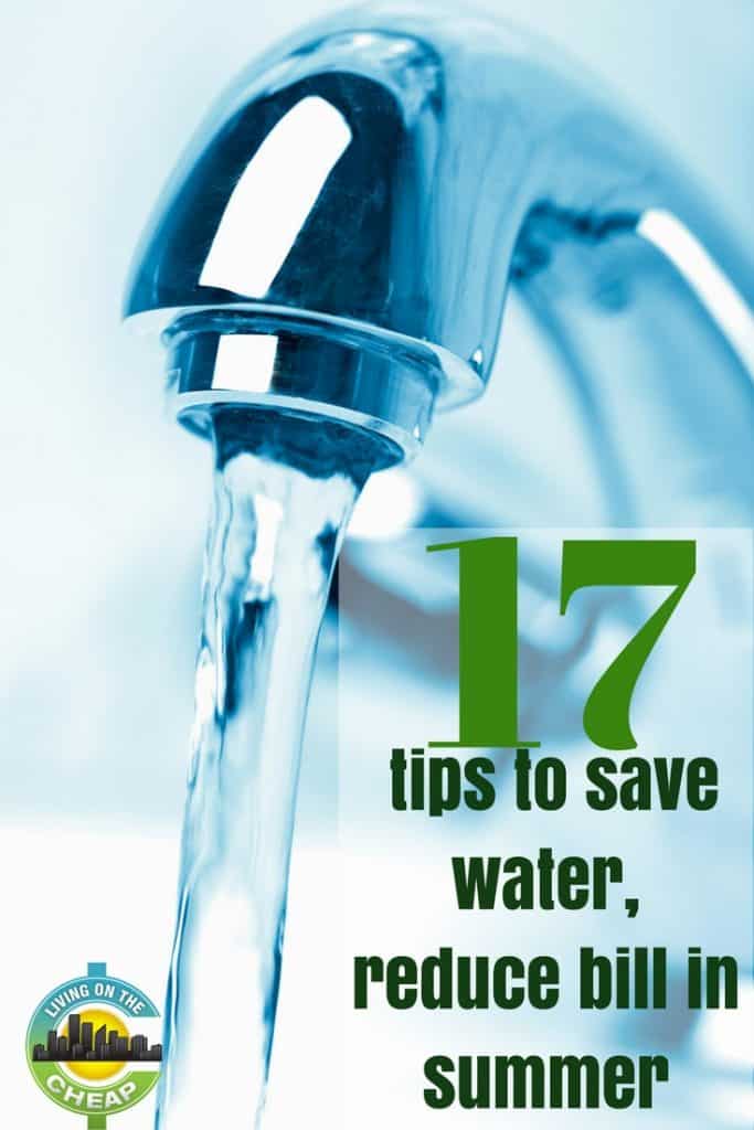 17 Summer Water-saving Tips To Reduce Your Bill - Living On The Cheap