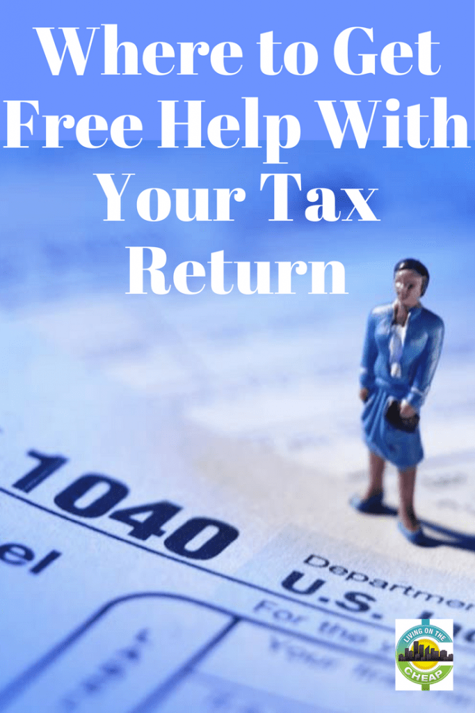 Where to find free help with your taxes Living On The Cheap