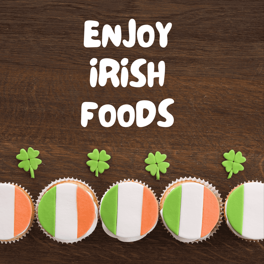 enjoy eating irish foods