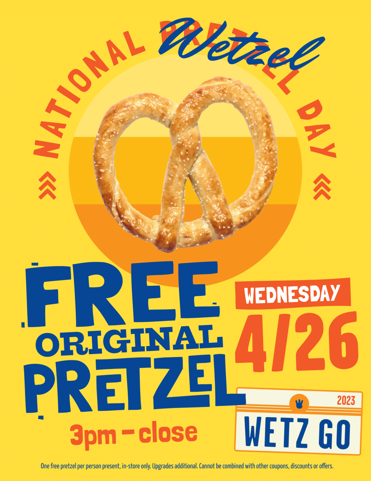 Wetzel's Pretzels Enjoy free Original Pretzel on National Pretzel Day