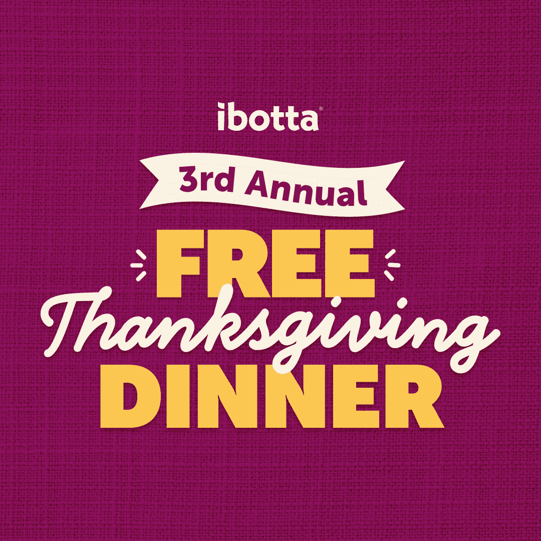 Get totally free Thanksgiving meal from Ibotta Living On The Cheap