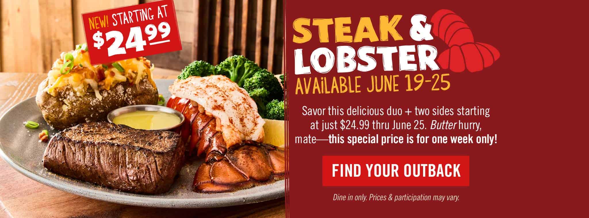 Enjoy steak & lobster special at Outback Steakhouse for one week only